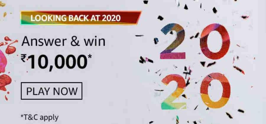 AMAZON LOOK BACK 2020 QUIZ CONTEST: 26 DEC, 2020 - ANSWER TODAY FOR THE QUESTIONS AND GET A CHANCE TO WIN Rs.10,000 Amazon Pay Balance.