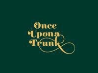 once upon a trunk